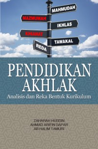 Pendidikan Akhlak Analisis dan Reka Bentuk Kurikulum